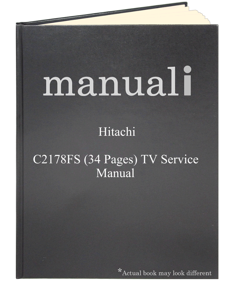 Hitachi C2178FS (34 pages) TV Service Manual