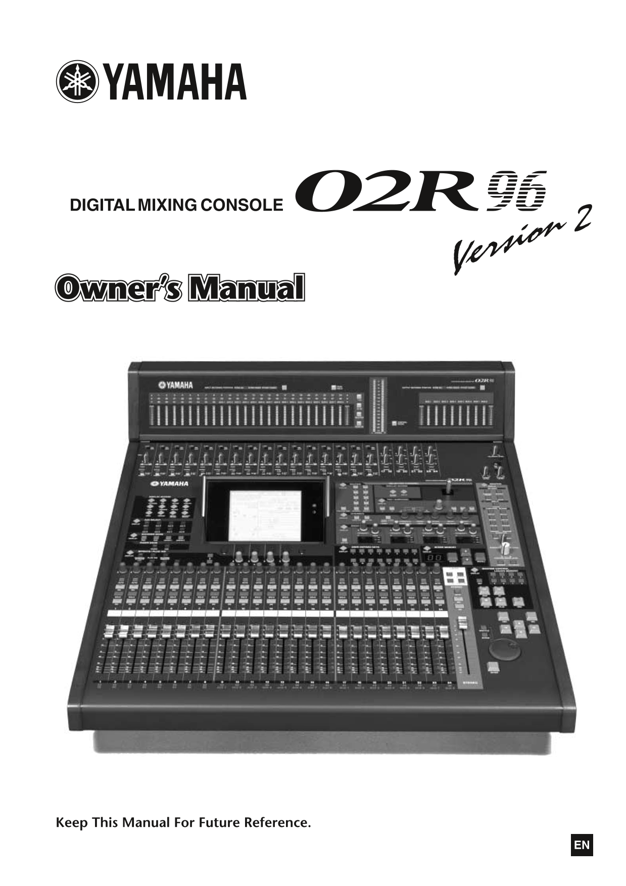 Yamaha 02R96 Digital Mixing Console Owner's/ User Manual (Version 2) (Pages: 350)