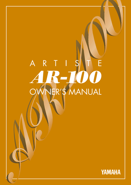 Yamaha AR-100 Artiste Organ Owner's/ User Manual (Pages: 180)