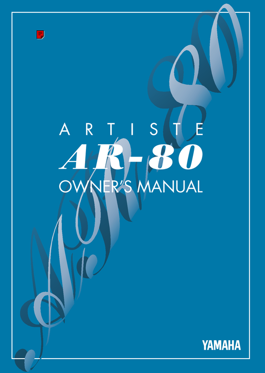 Yamaha AR-80 Artiste Organ Owner's/ User Manual (Pages: 180)