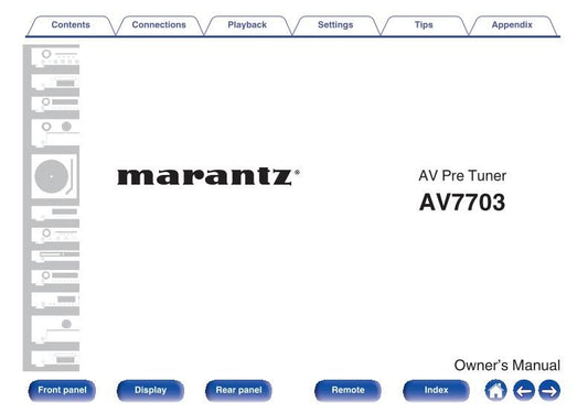 Marantz AV7703 Audio/Video Receiver Operating Manual