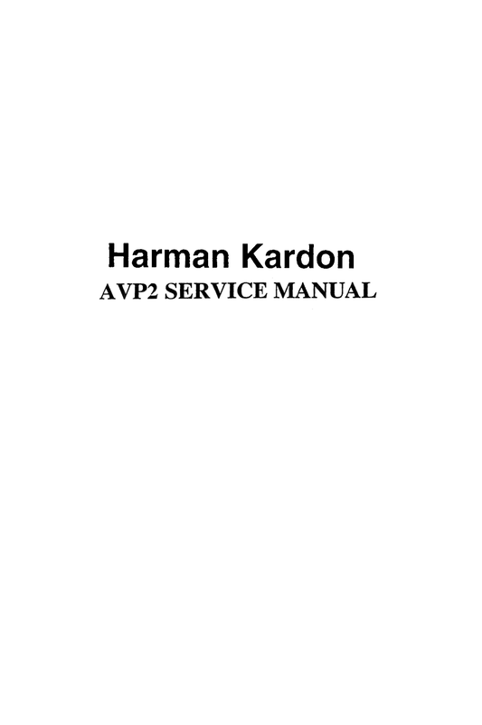 Harman/ Kardon AVP2 Surround Processor Receiver Owner & Service Manual (Pages: 61)