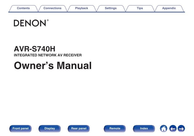 Denon AVRS740 H Audio/Video Receiver Operating Manual