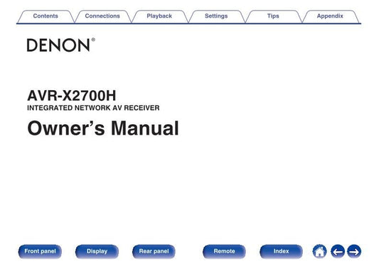 Denon AVRX2700 H Audio/Video Receiver Operating Manual