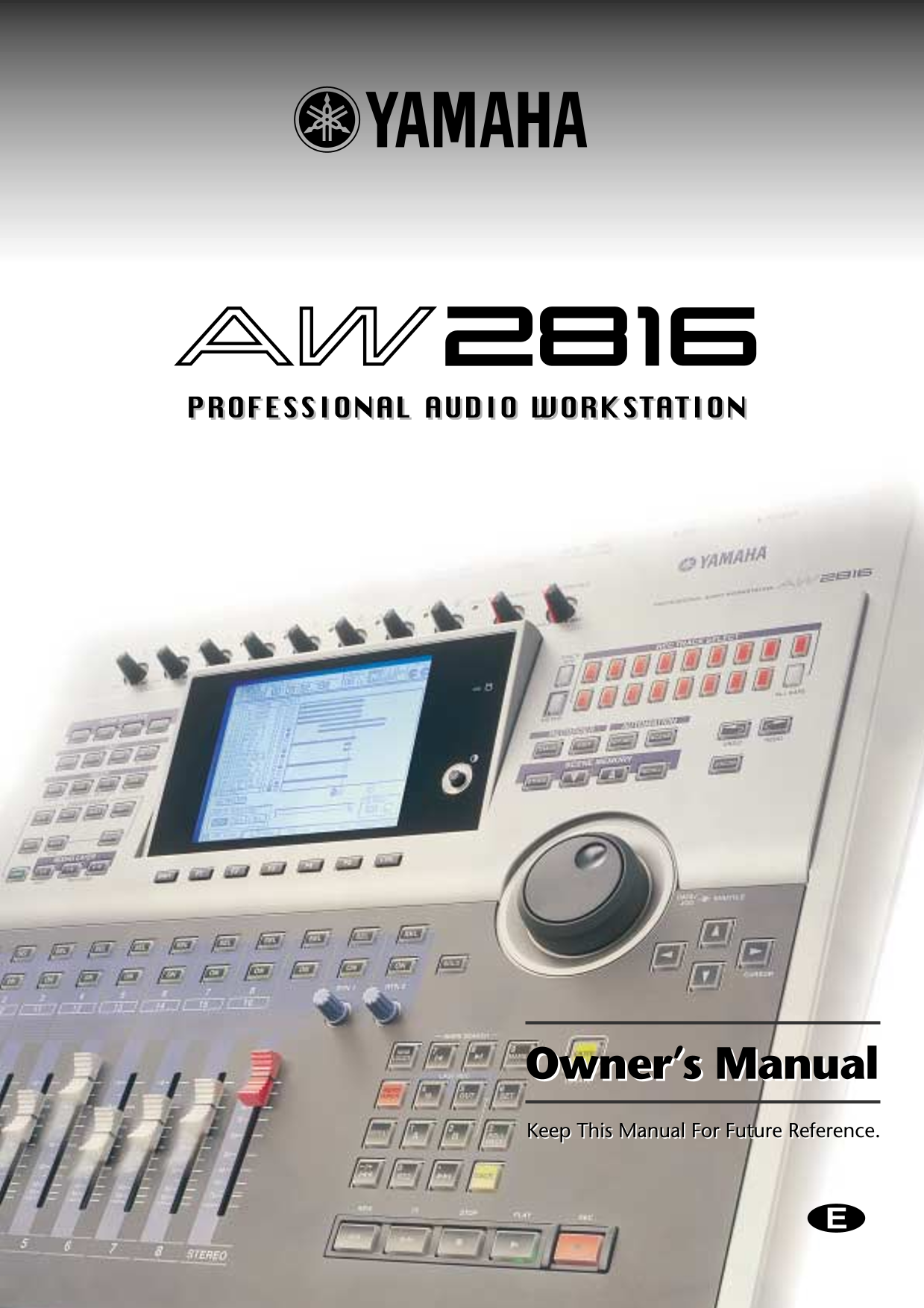 Yamaha AW2816 Digital Audio Workstation Owner's/ User Manual (Pages: 420)