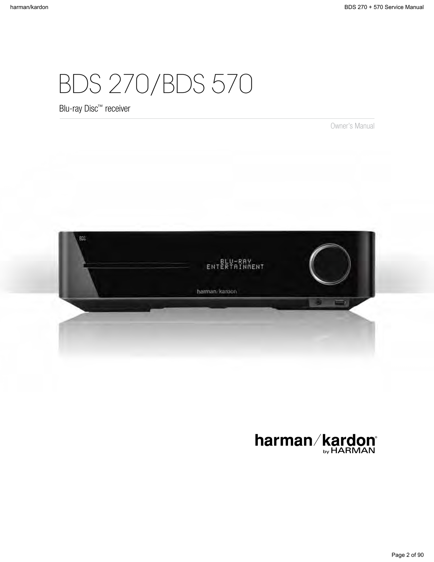 Harman/ Kardon BDS 270 & 570 Blu-Ray Player Receiver Service Manual (Pages: 90)