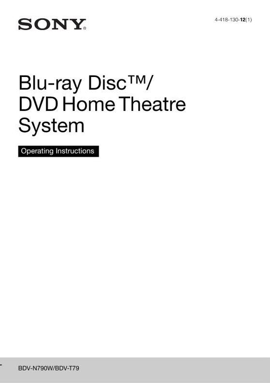 Sony BDVN790W BDVT79 Blu-Ray & Home Theater System Operating Manual