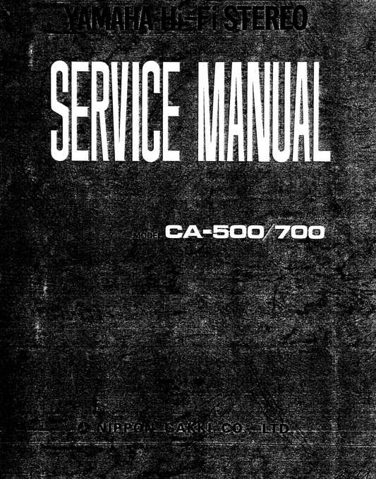 Yamaha CA-500 & CA-700 Stereo Amplifier Service Manual (Pages: 37)