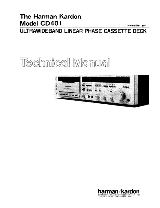 Harman/ Kardon CD401 Ultra Wideband Linear Phase Cassette Deck Owner & Service Manual (Pages: 55)