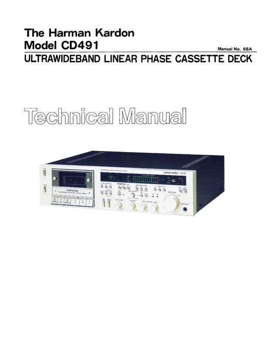 Harman/ Kardon CD491 Ultra Wideband Linear Phase Cassette Deck Service Manual (Pages: 63)