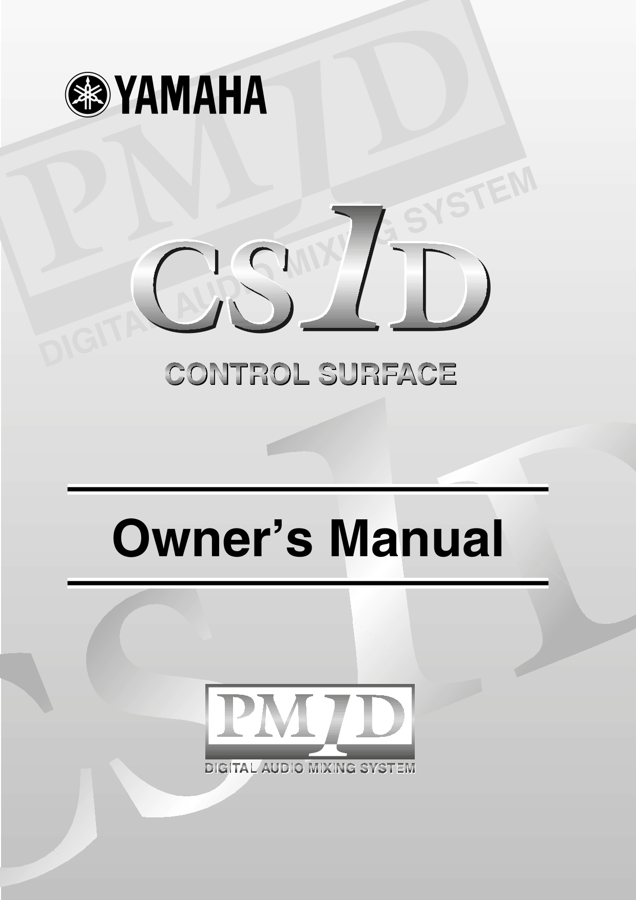 Yamaha CS1D Audio Mixer Control Surface Owner's/ User Manual (Pages: 617)