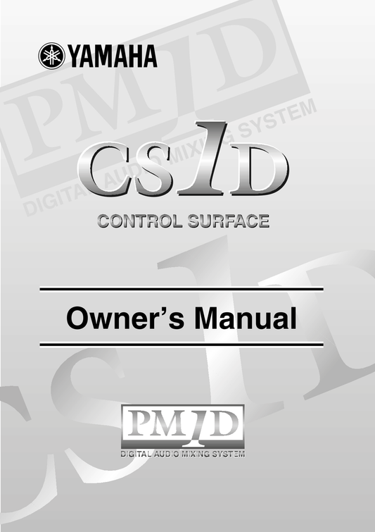 Yamaha CS1D Audio Mixer Control Surface Owner's/ User Manual (Pages: 617)