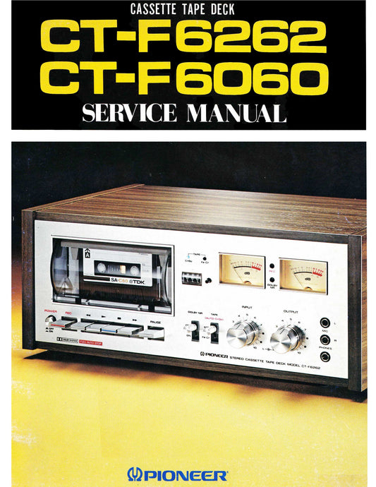 Pioneer CT-F6060 & CT-F6262 Stereo Cassette Tape Deck Service Manual (Pages: 62)