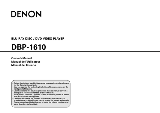 Denon DBP-1610 Blu-Ray/ DVD Player Owner/ User Manual (Pages: 56)