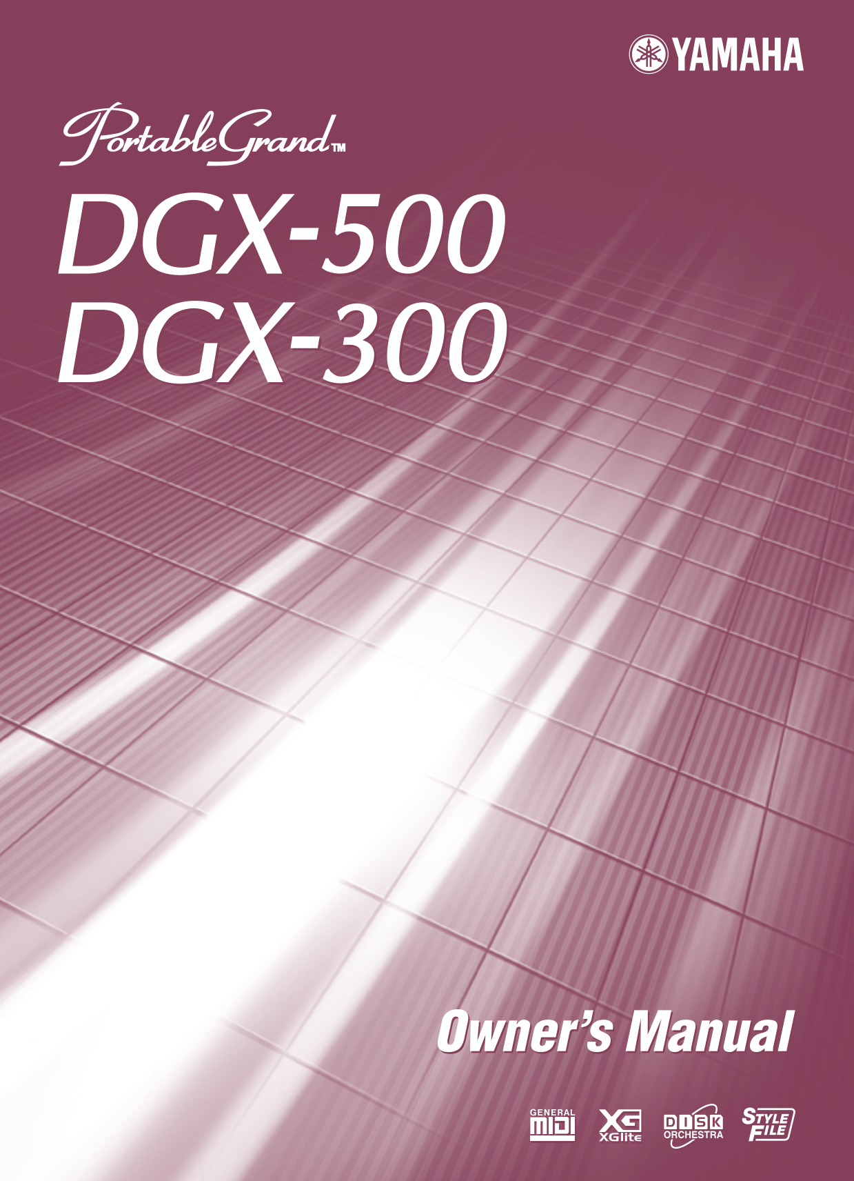 Yamaha DGX-300 & DGX-500 Portable Grand Piano Owner's/ User Manual (Pages:112)