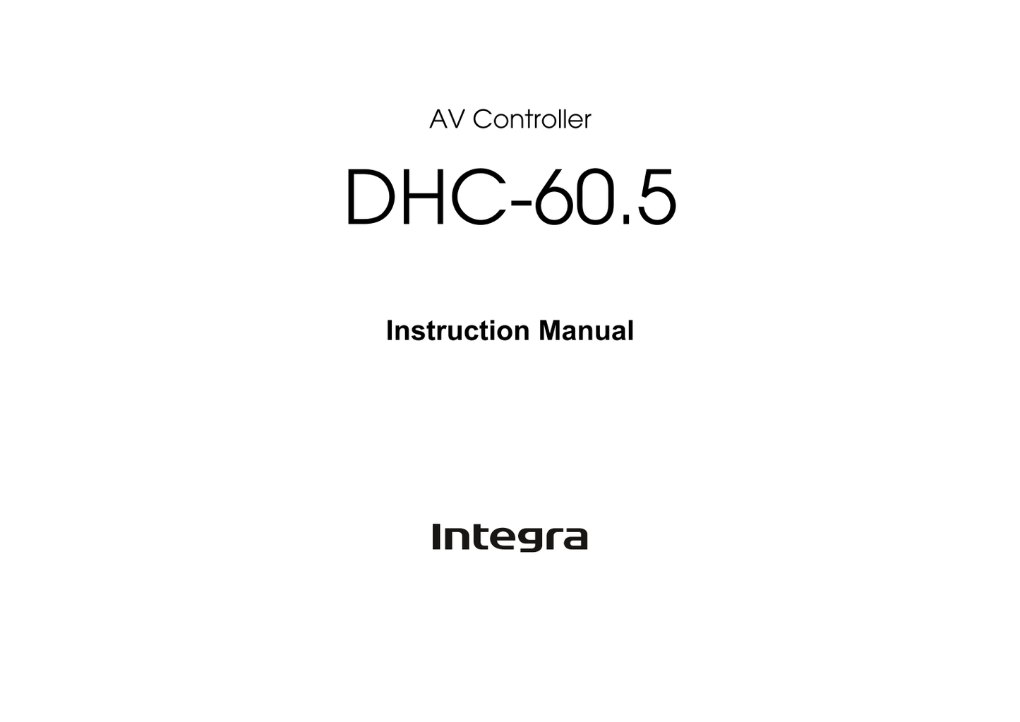 Integra DHC-60.1 AV Controller Owner's/ User Manual (Pages: 112)