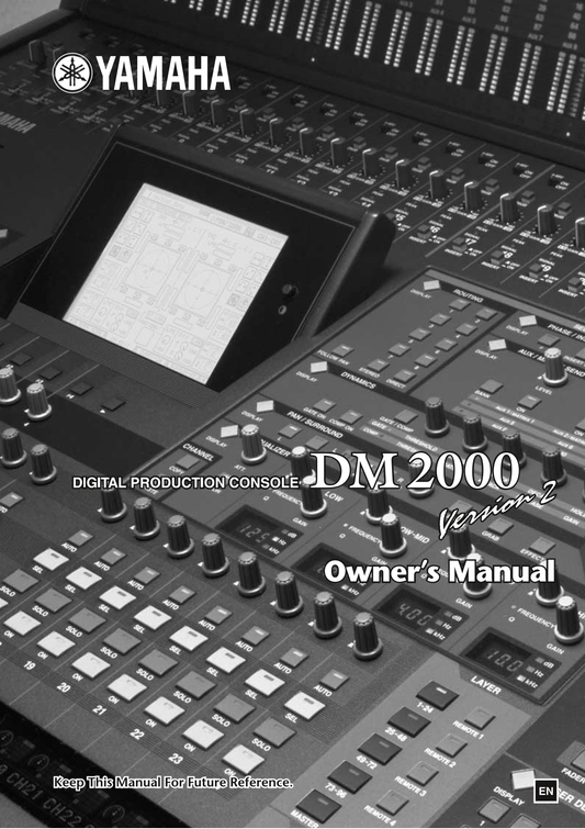 Yamaha DM2000 Digital Production Console Mixer Owner's/ User Manual (Version 2) (Pages: 402)