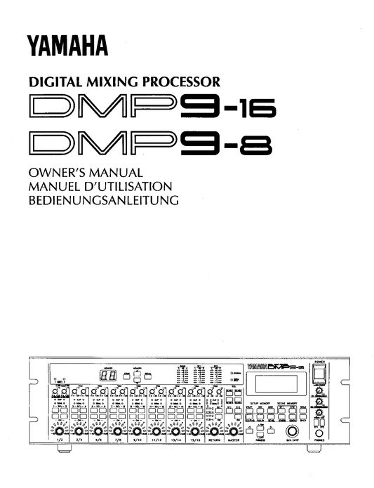 Yamaha DMP9/8 & DMP9/16 Digital Mixing Processor Owner's/ User Manual (Pages: 77)