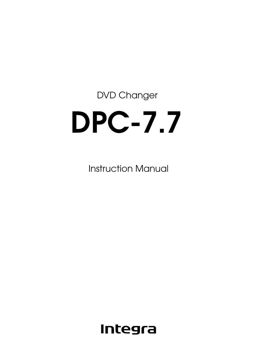 Integra DPC-7.7 DVD Changer Owner's/ User Manual (Pages: 56)