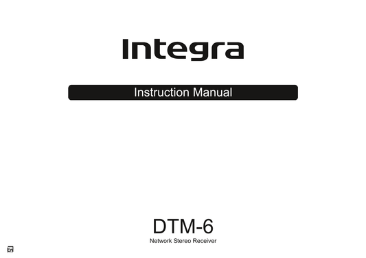 Integra DTM-6 Network Stereo Receiver Owner's/ User Manual (Pages: 52)