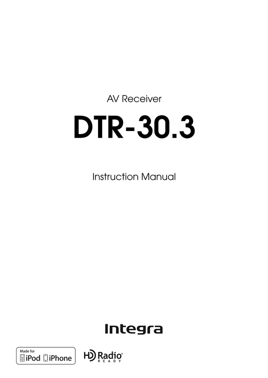 Integra DTR-30.3 AV Receiver Owner's/ User Manual (Pages: 92)