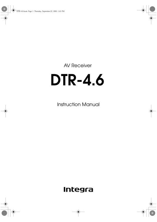 Integra DTR-4.6 AV Receiver Owner's/ User Manual (Pages: 80)