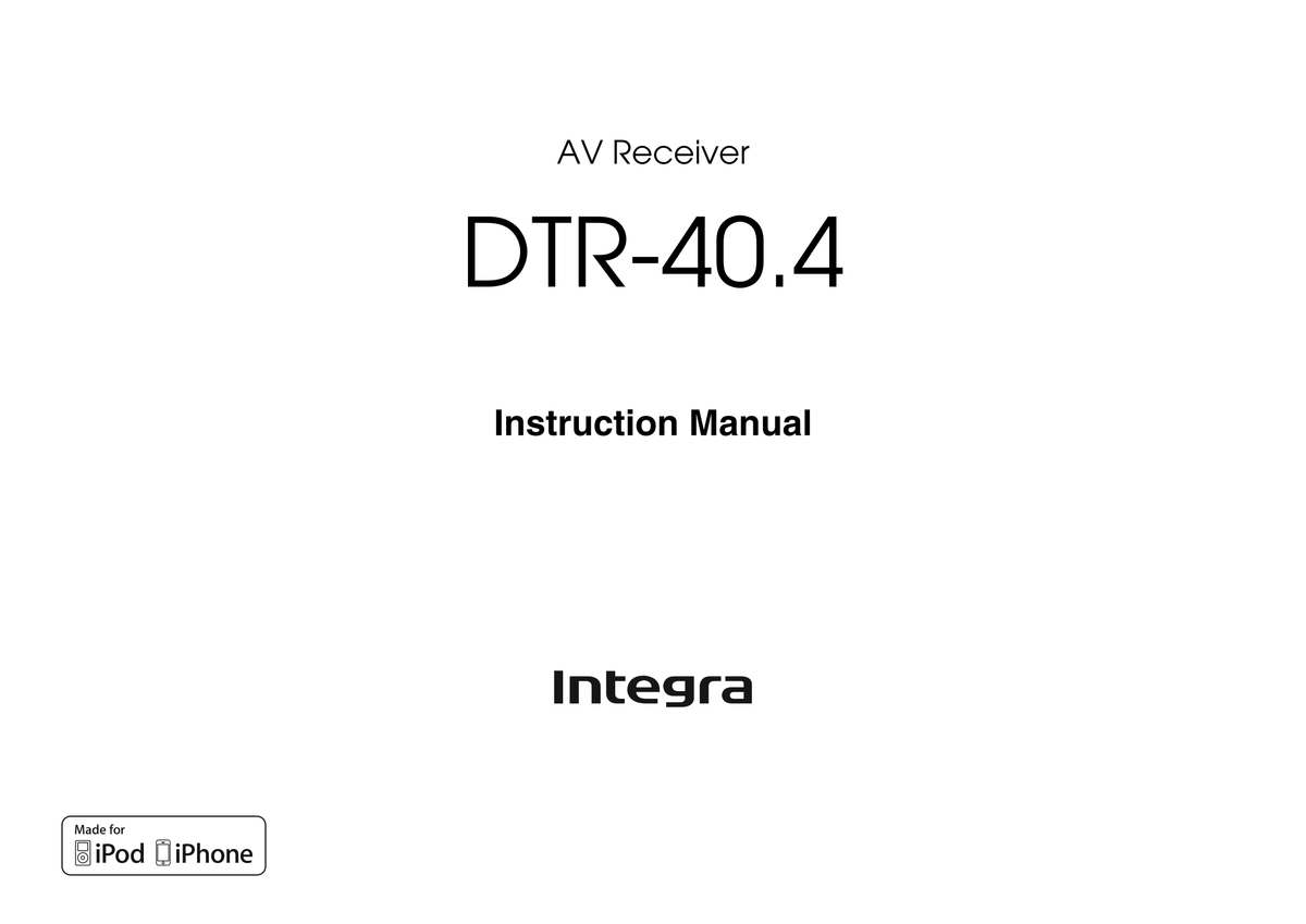 Dtr40 Integra DTR-40.4 AV Receiver Owner's/ User Manual (Pages: 104) – Manuali