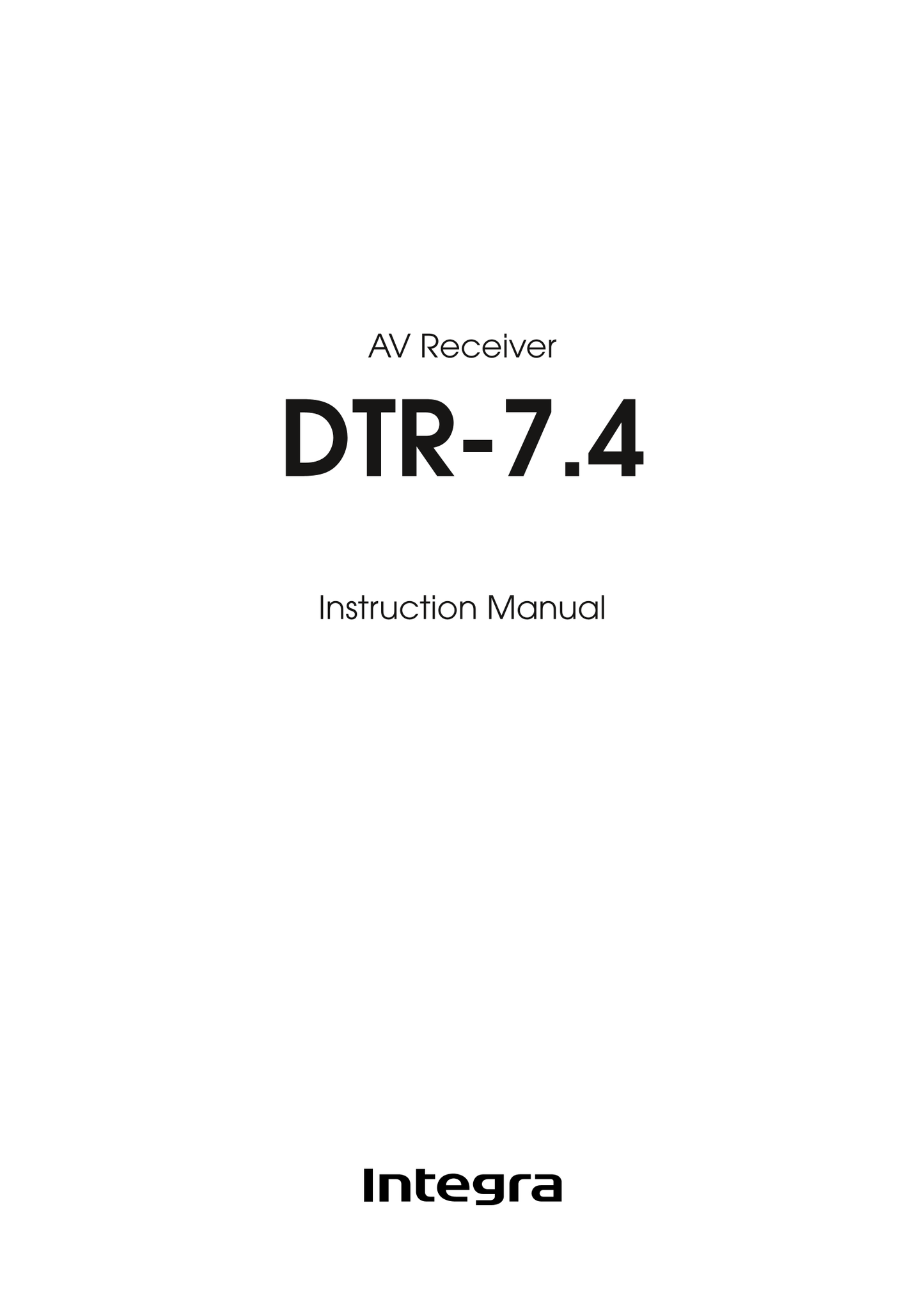 Integra DTR-7.4 AV Receiver Owner's/ User Manual (Pages: 104)