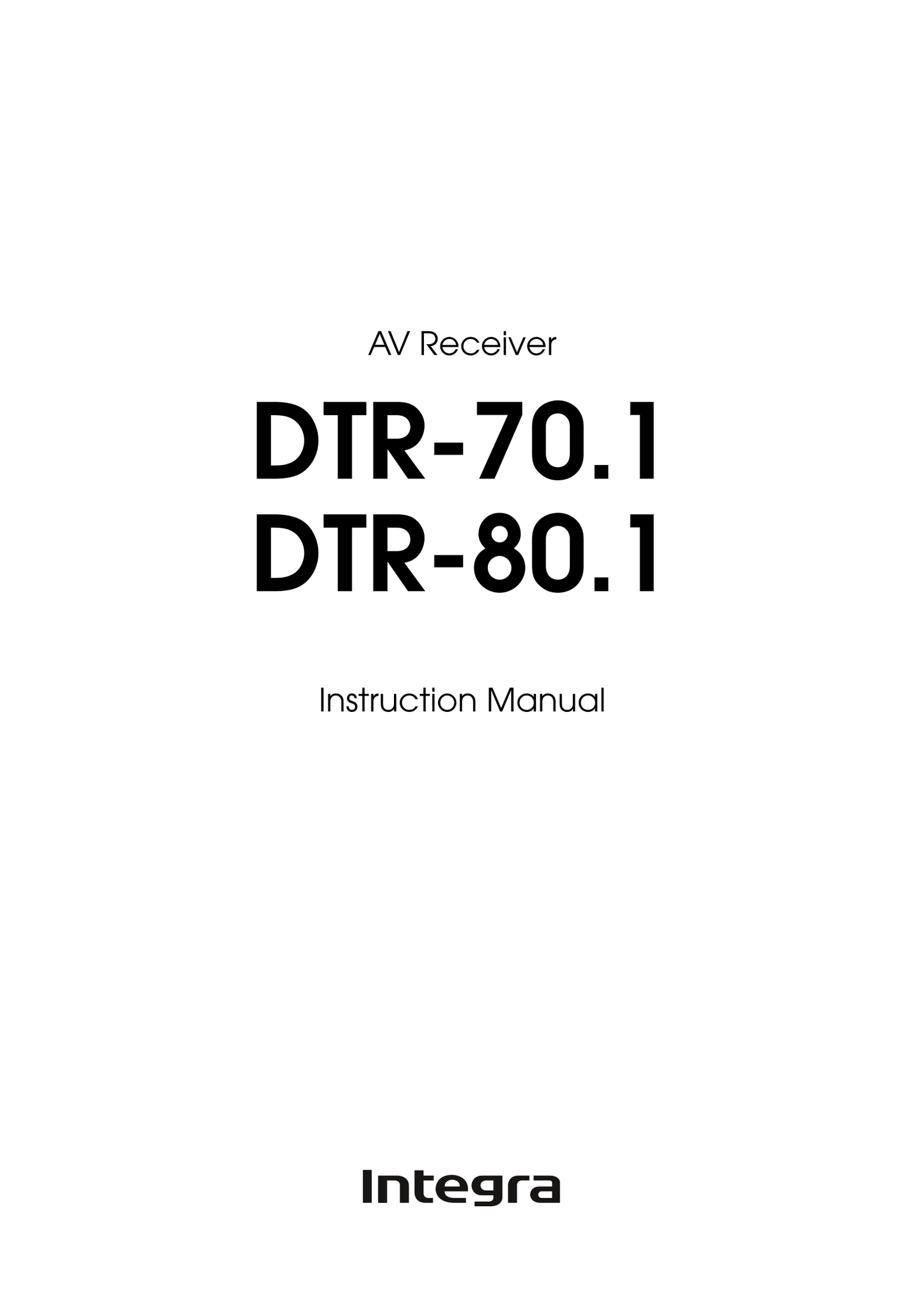 Integra DTR-70.1,DTR-80.1 AV Receiver Owner's/ User Manual (Pages: 172)