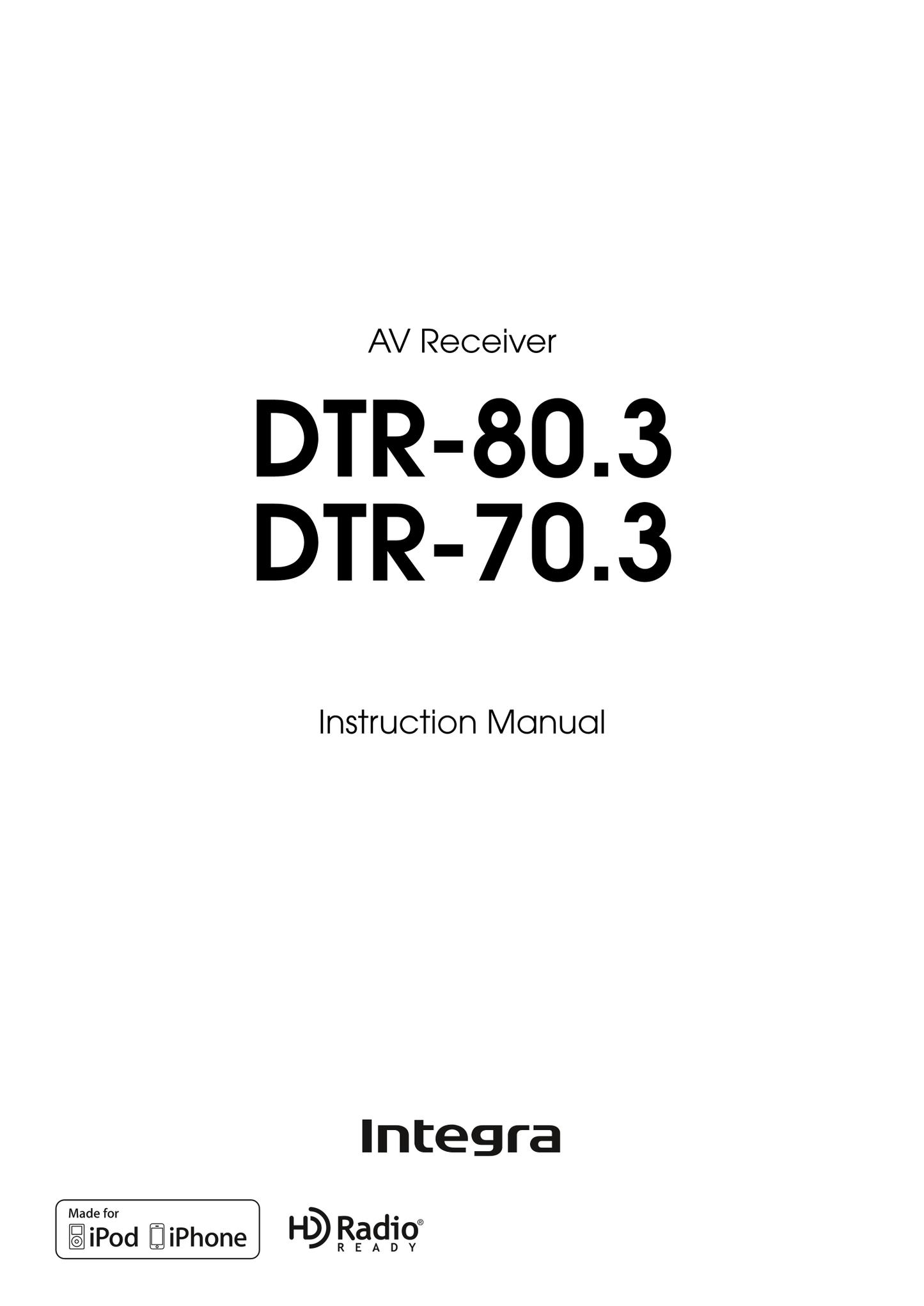 Integra DTR-70.3,DTR-80.3 AV Receiver Owner's/ User Manual (Pages: 108)