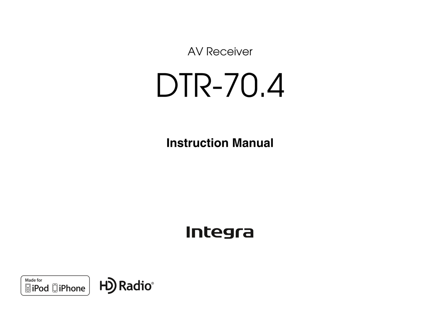 Integra DTR-70.4 AV Receiver Owner's/ User Manual (Pages: 120)