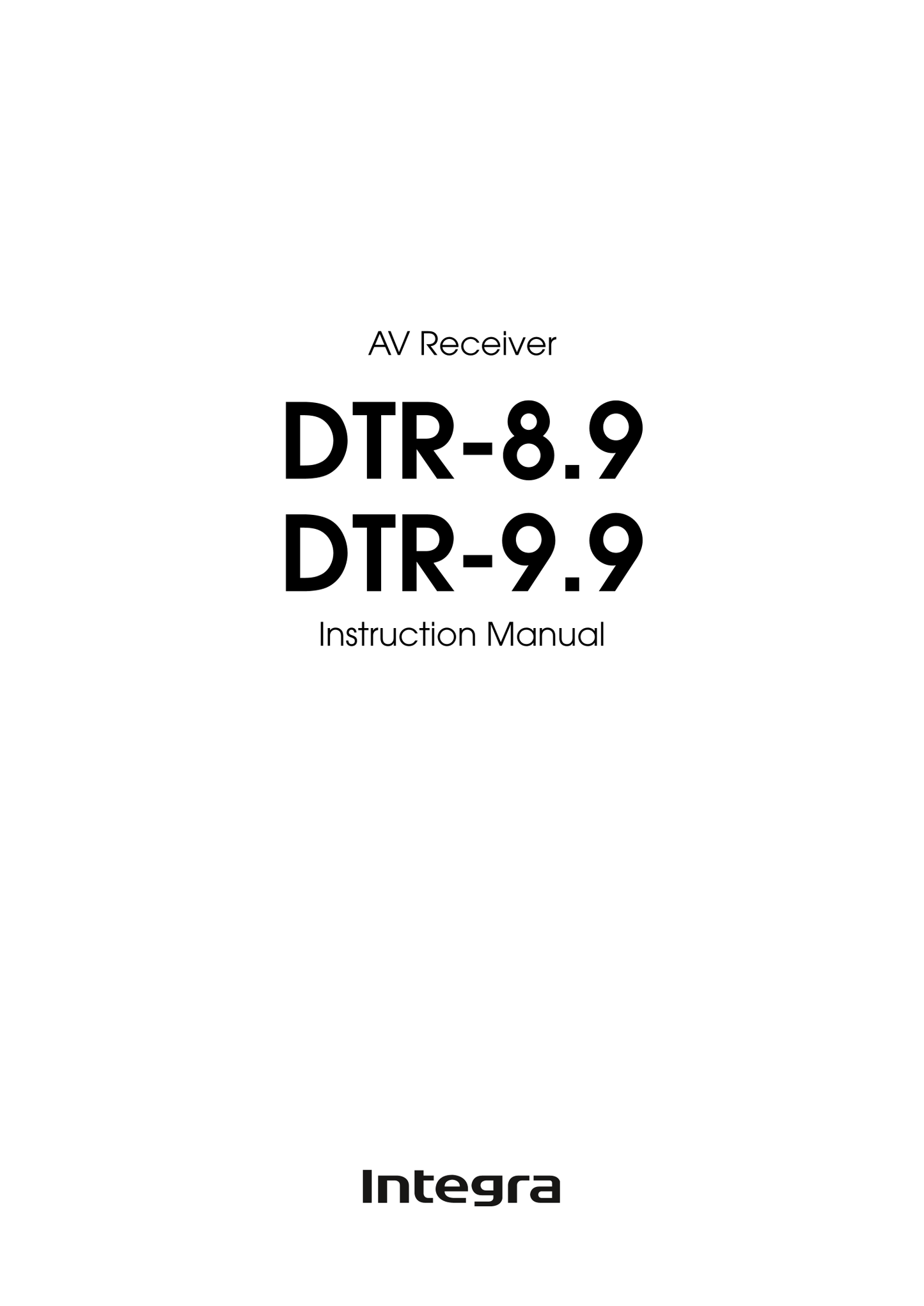 Integra DTR-8.9,DTR-9.9 AV Receiver Owner's/ User Manual (Pages: 162)