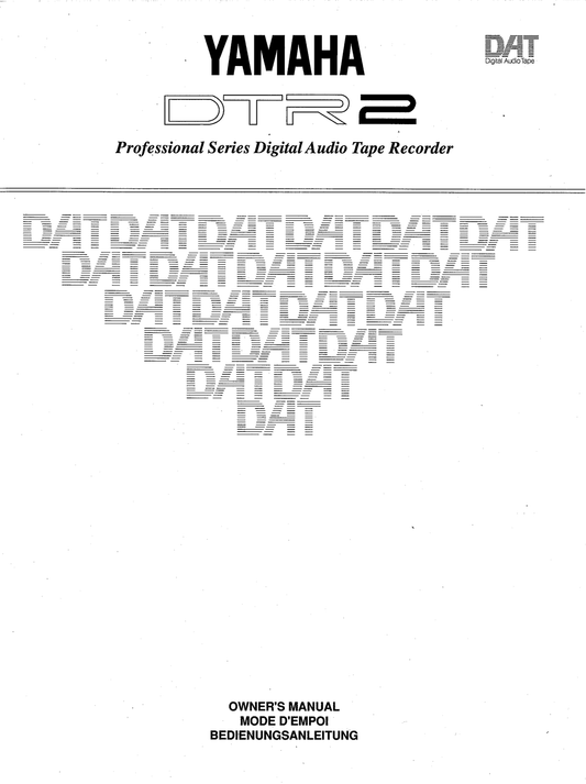 Yamaha DTR2 Digital Audio Tape Recorder Owner/ User Manual (Pages: 88)