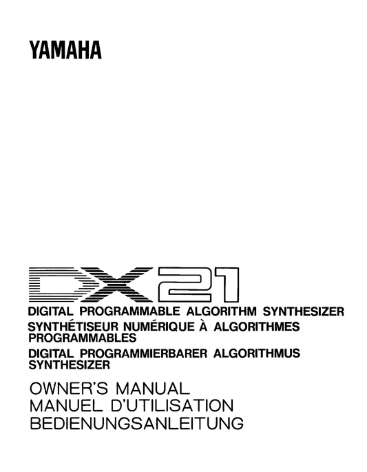 Yamaha DX21 Algorithm Synthesizer Owner/ User Manual (Pages: 60)