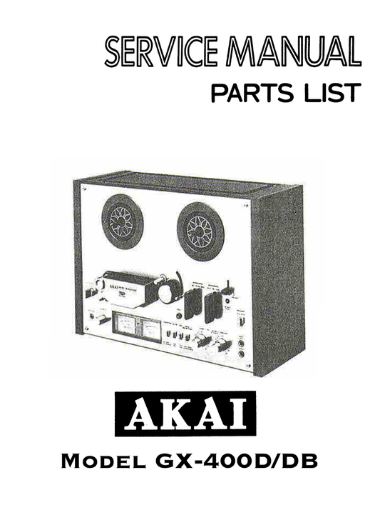 Akai GX-400D & GX-400DB Reel to Reel Tape Deck Owner & Service Manual (Pages: 76)