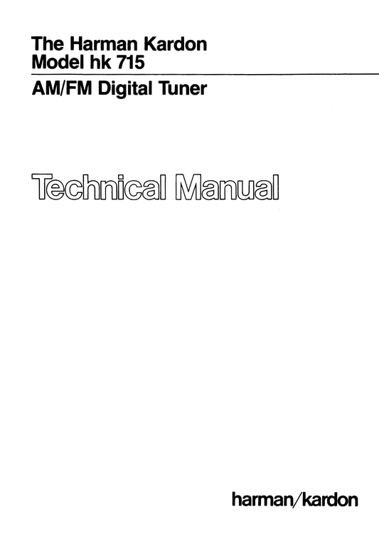 Harman/ Kardon HK715 AM/FM Digital Tuner Service Manual (Pages: 37)