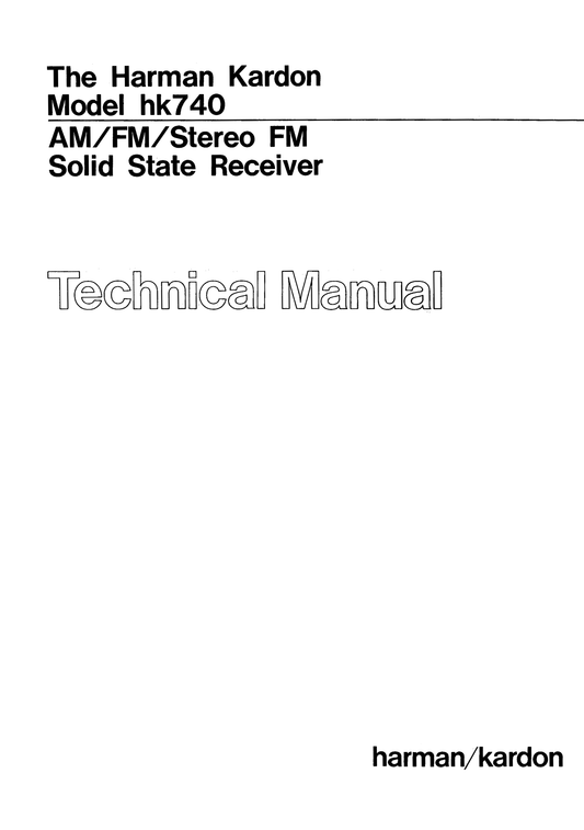 Harman/ Kardon HK740 AM/FM Stereo Receiver Service Manual (Pages: 32)