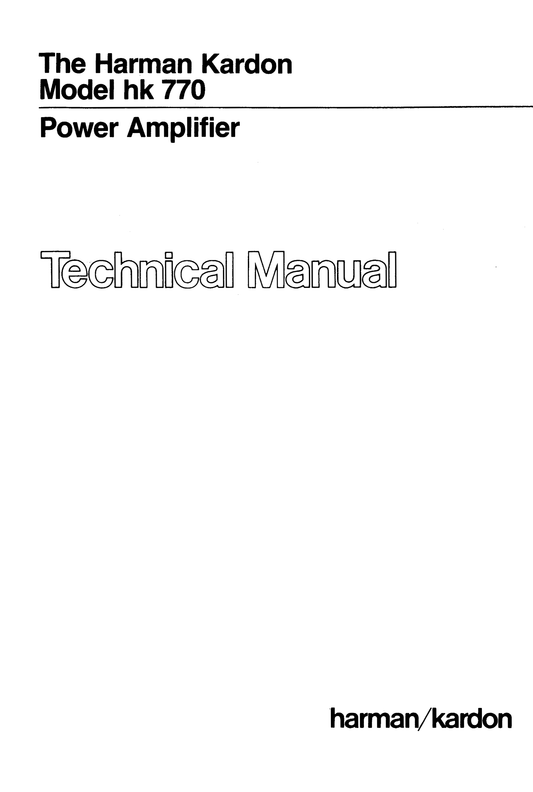 Harman/ Kardon HK770 Power Amplifier Service Manual (Pages: 32)