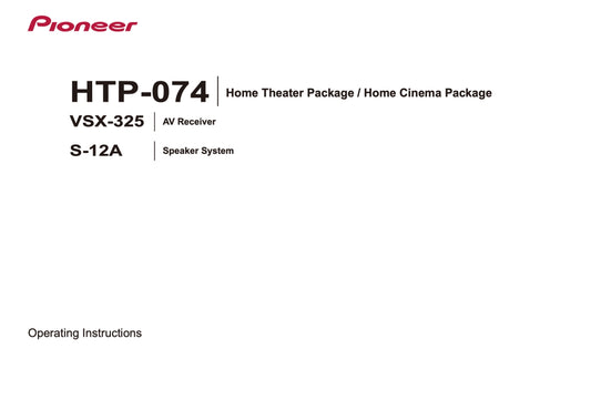 Pioneer HTP-074 & VSX-325 Home Theater System Owner/ User Manual (Pages: 42)