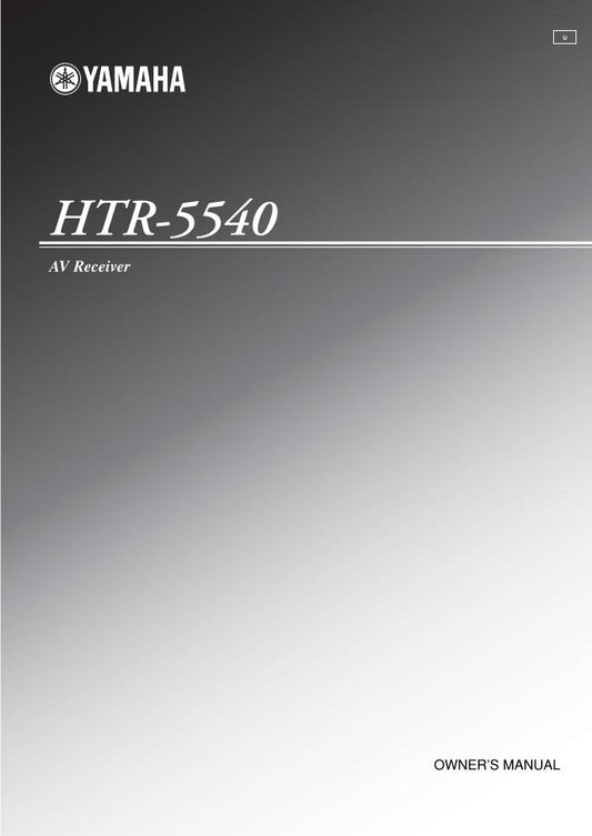 Yamaha HTR5540 Audio/Video Receiver Operating Manual