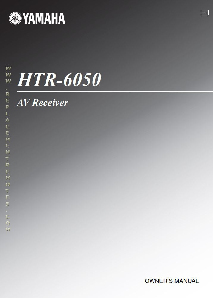 Yamaha HTR6050 Audio/Video Receiver Operating Manual