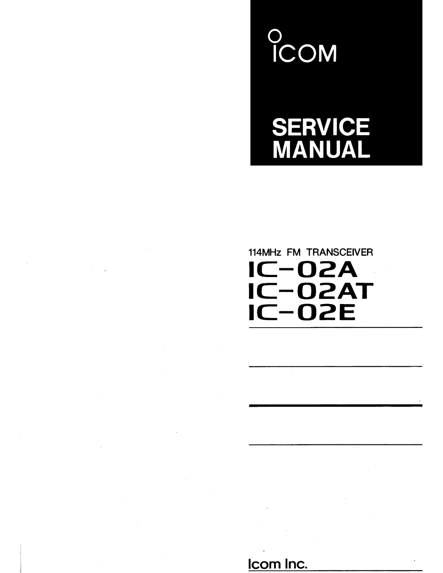 Icom IC-02 A, AT & E FM Transceiver Service Manual (Pages: 82)