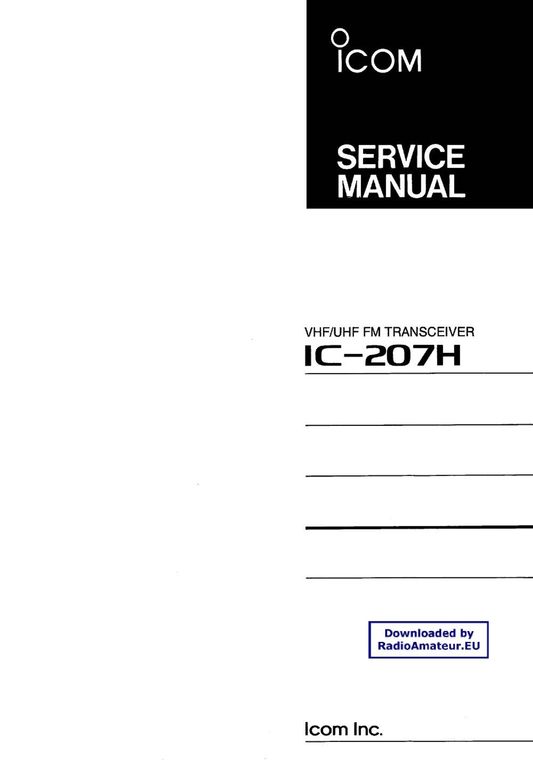 Icom IC-207 H FM Transceiver Service Manual (Pages: 45)