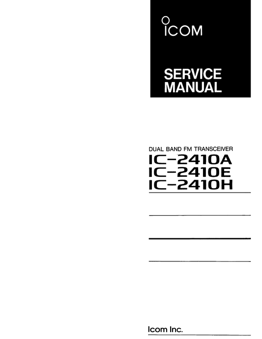 Icom IC-2410 A, E & H Dual Band Transceiver Service Manual (Pages: 78)