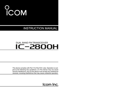 Icom IC-2800 H Dual Band FM Transceiver Owner/ User Manual (Pages: 88)