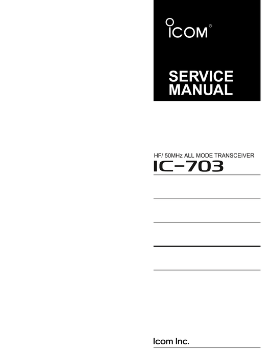 Icom IC-703 All Mode Transceiver Service Manual (Pages: 77)