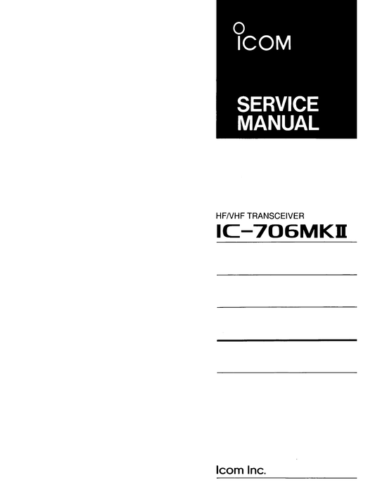 Icom IC-706 MKII HF/VHF Transceiver Service Manual (Pages: 82)