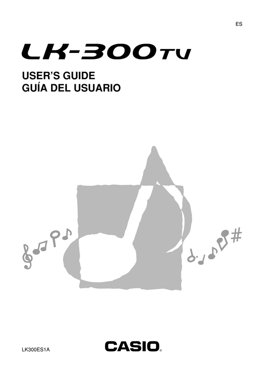 Casio LK-300TV Keyboard Piano Owner's/ User Manual (Pages: 74)
