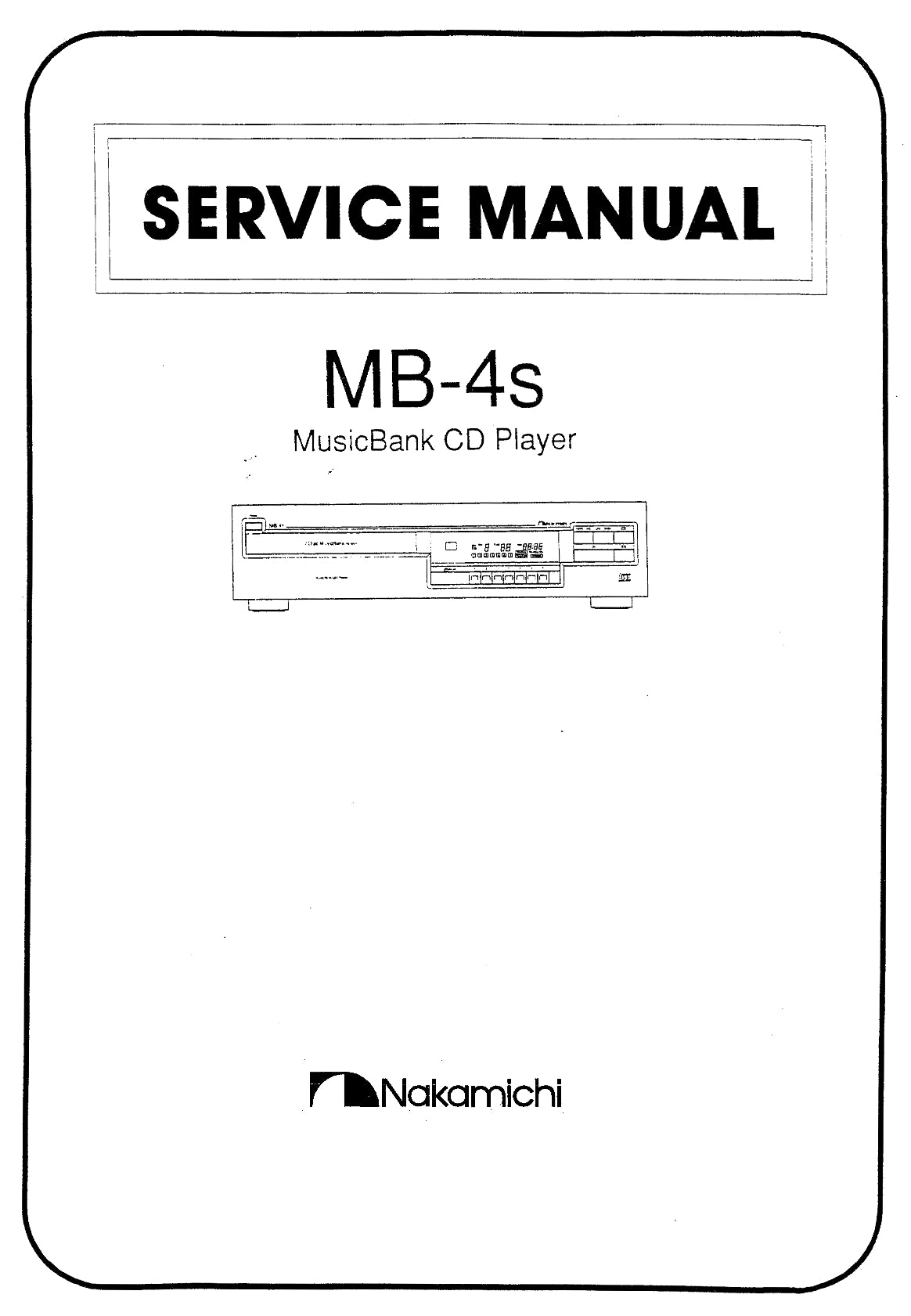 Nakamichi MB-4S MusicBank CD Player Service Manual (Pages: 33)