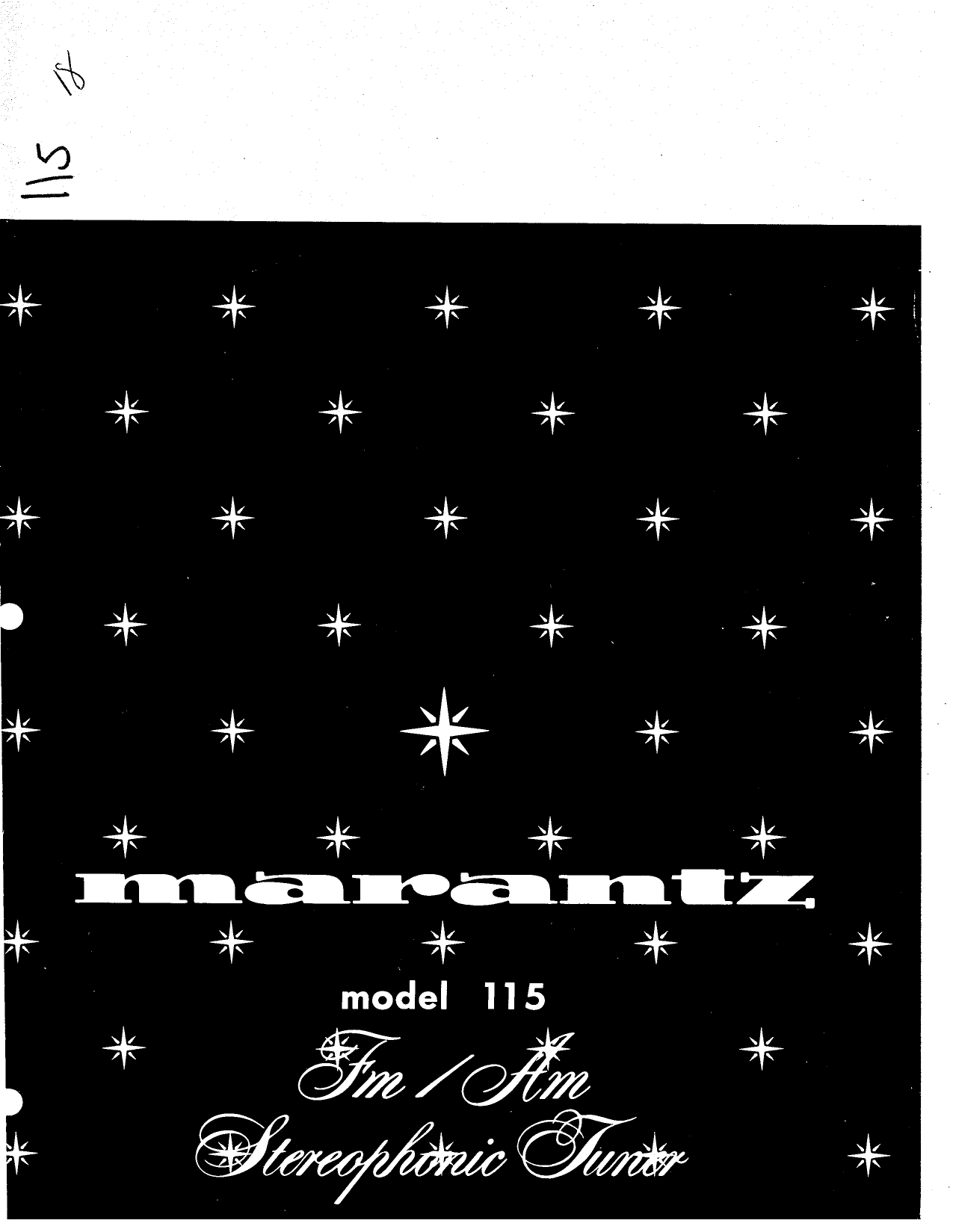 Marantz Model 115 FM/AM Stereophonic Tuner Service Manual (Pages: 22)